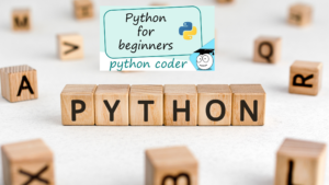 Coding for Beginners: Learning Python
