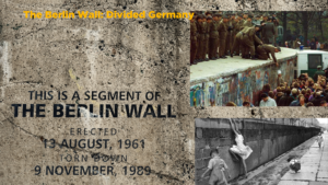 The Berlin Wall: Divided Germany