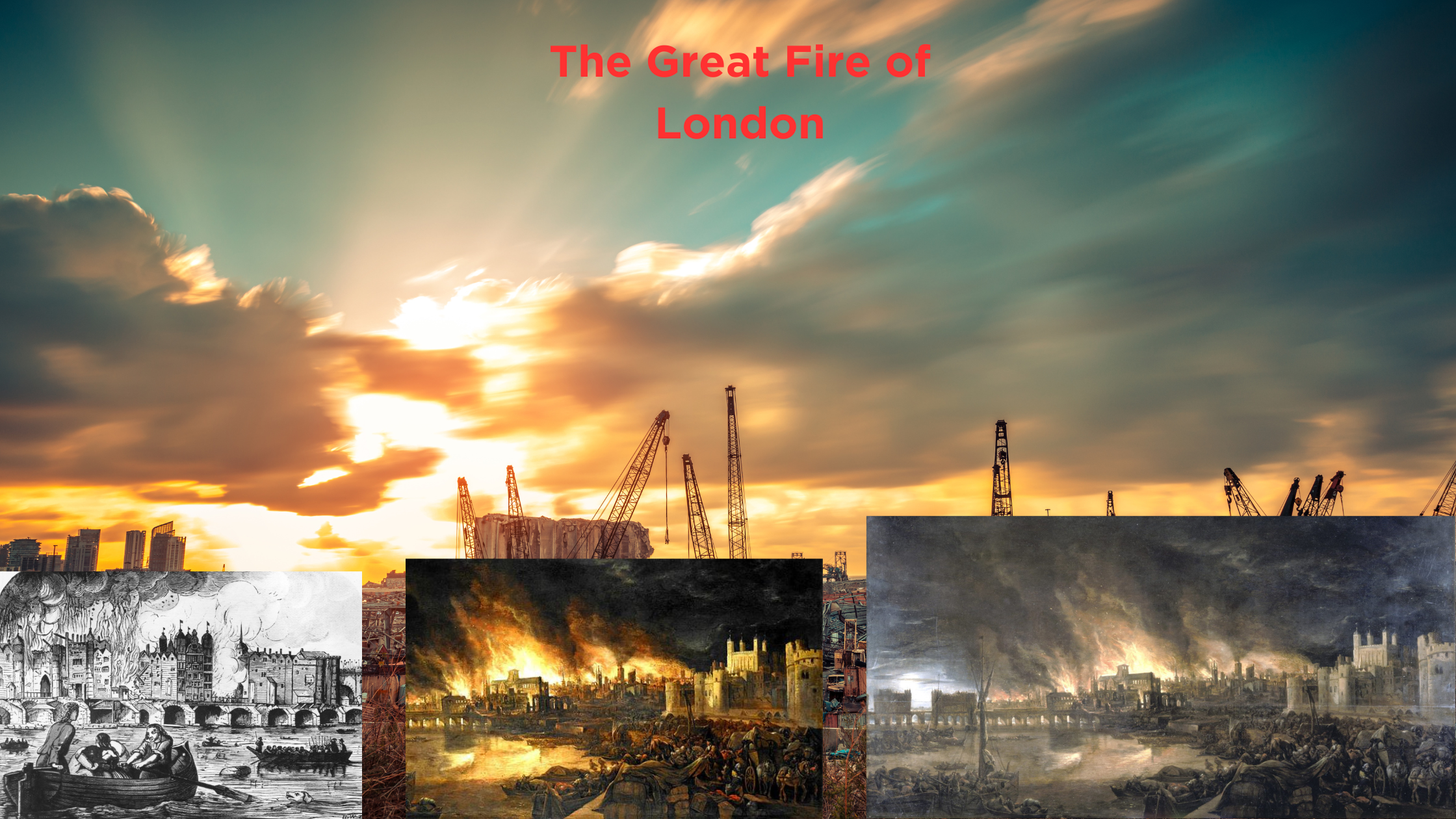 The Great Fire of London: Destruction and Rebuilding