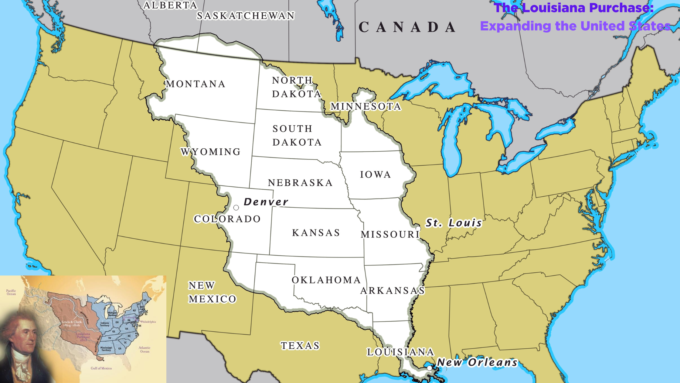 The Louisiana Purchase Expanding the United States
