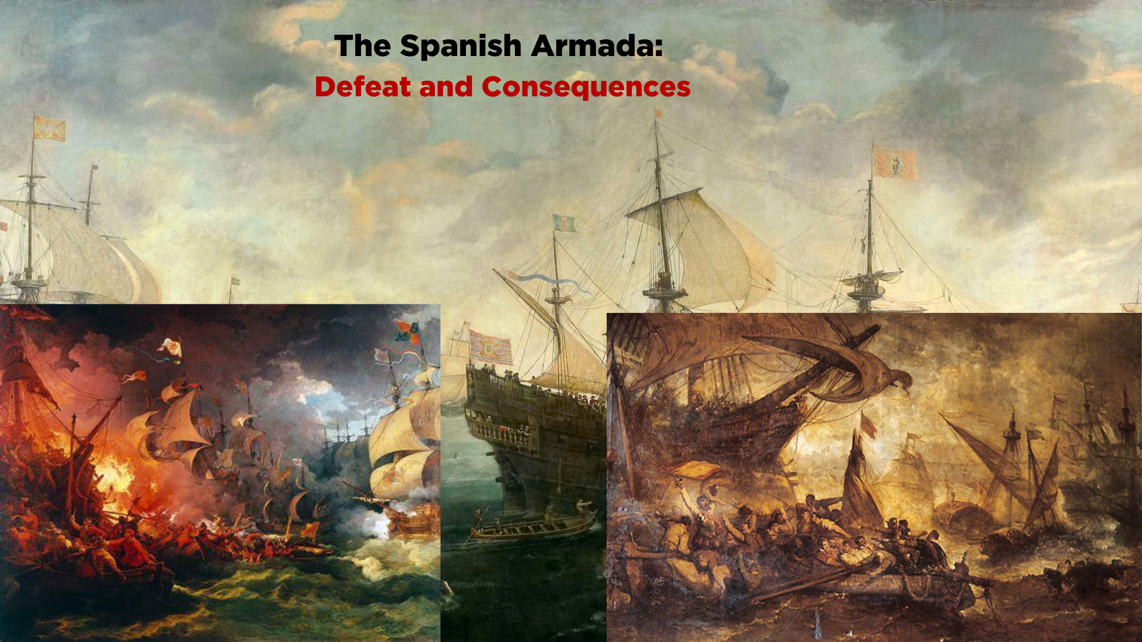 The Spanish Armada: Defeat and Consequences