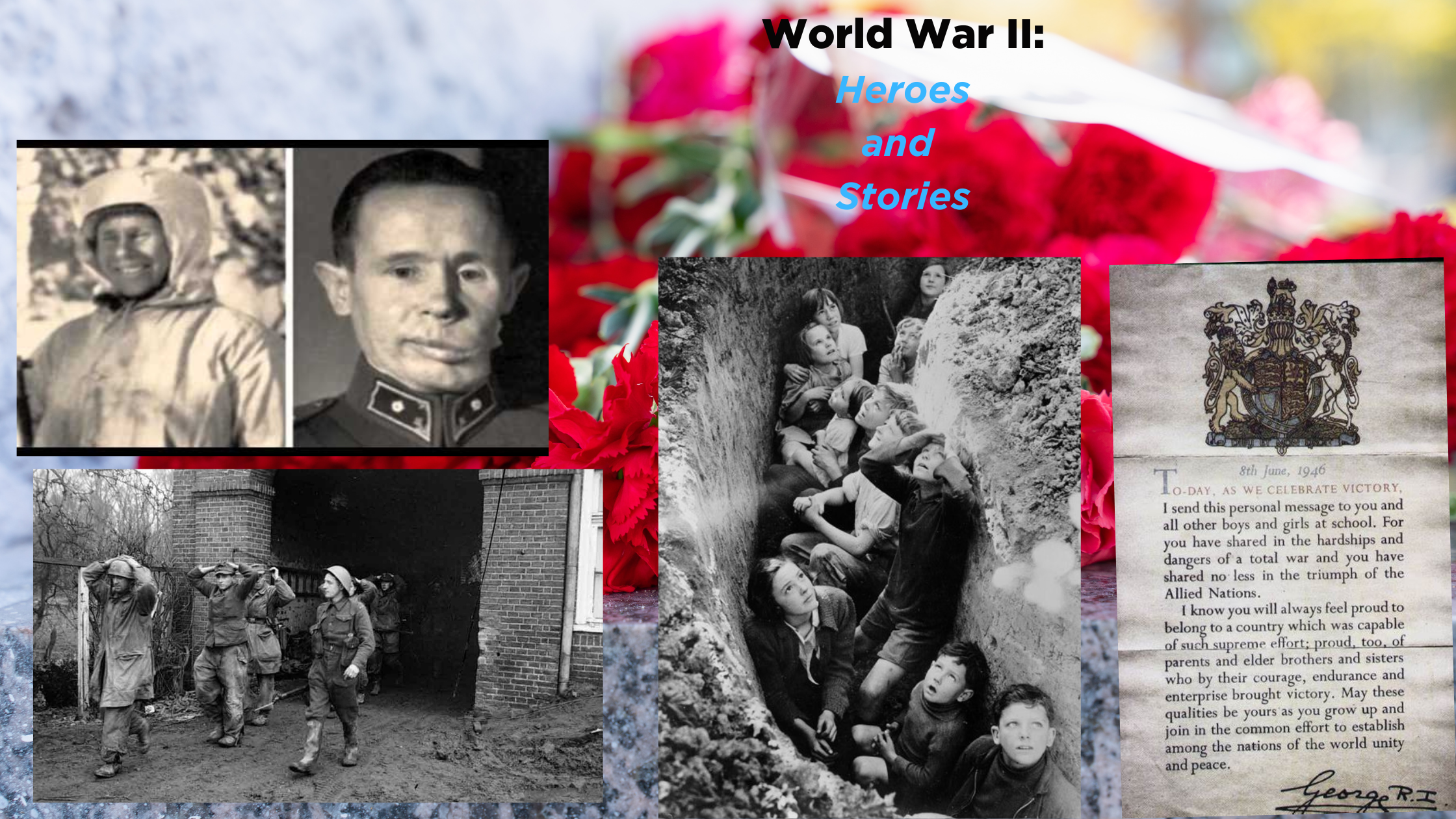 World War II: Heroes and Stories